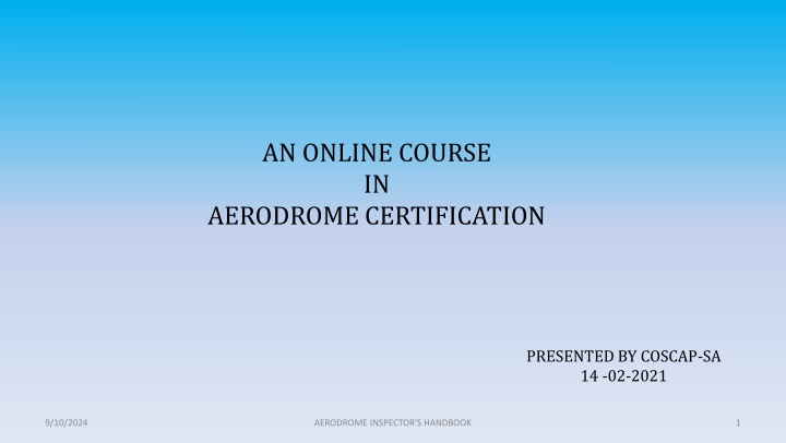 an online course in aerodrome certification