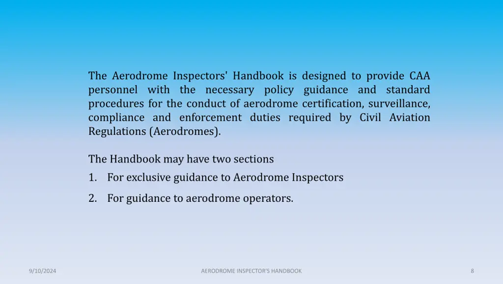 the aerodrome inspectors handbook is designed