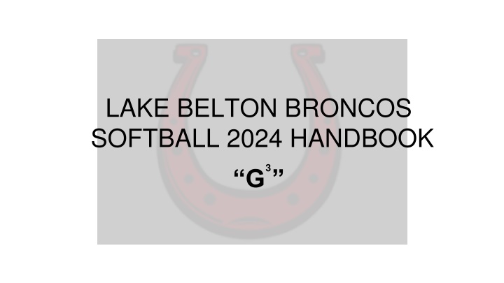 lake belton broncos softball 2024 handbook g