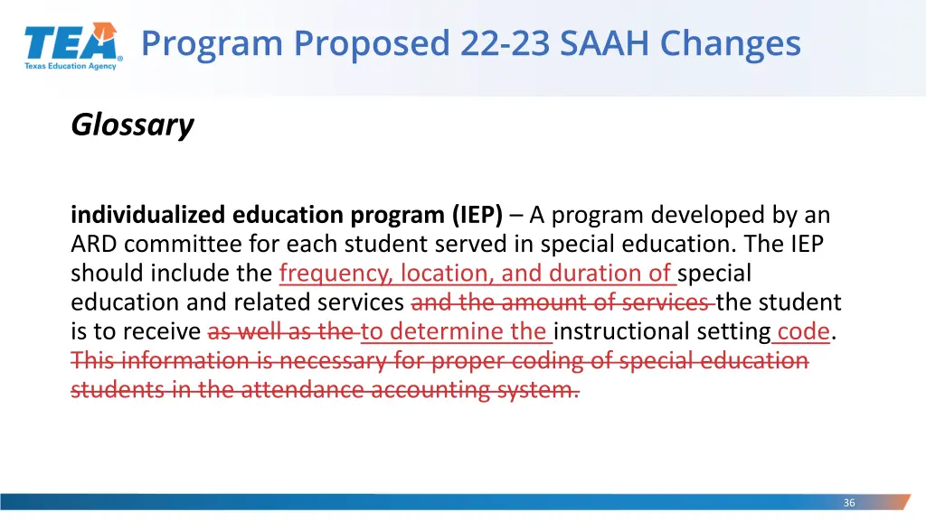 program proposed 22 23 saah changes 24