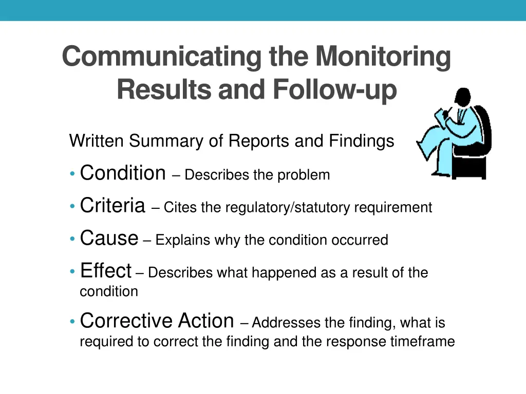 communicating the monitoring results and follow up