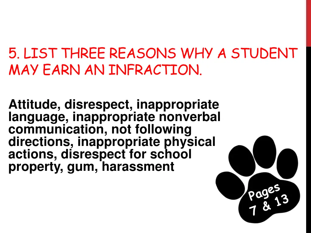 5 list three reasons why a student may earn