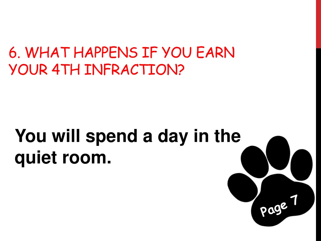 6 what happens if you earn your 4th infraction