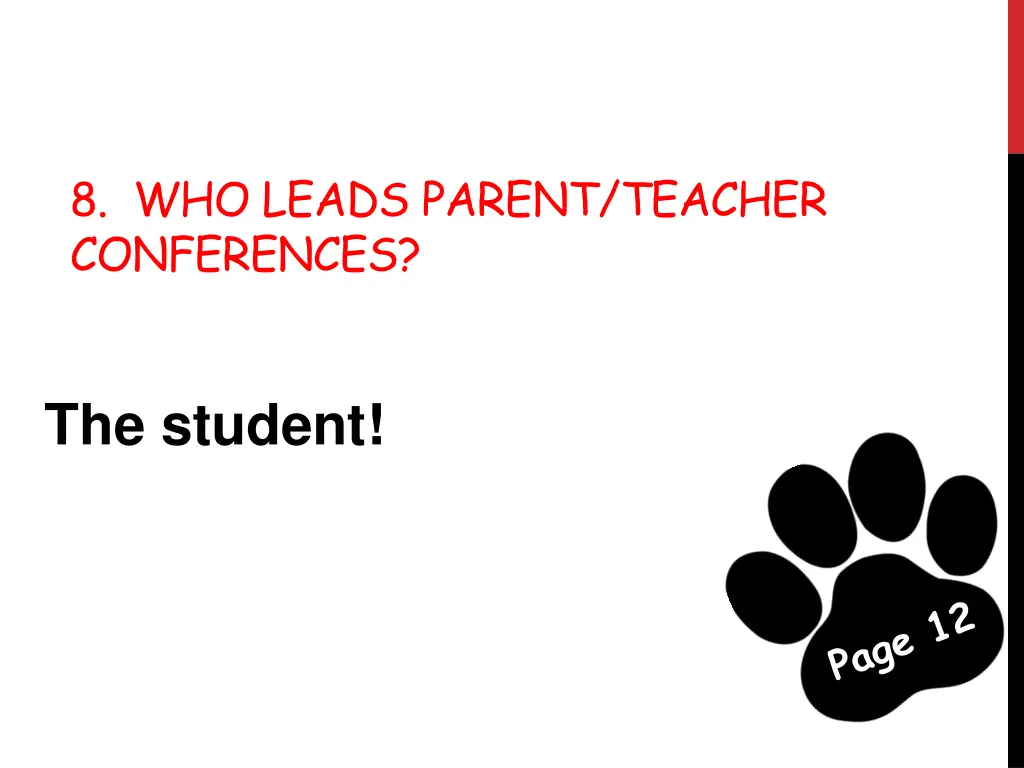 8 who leads parent teacher conferences