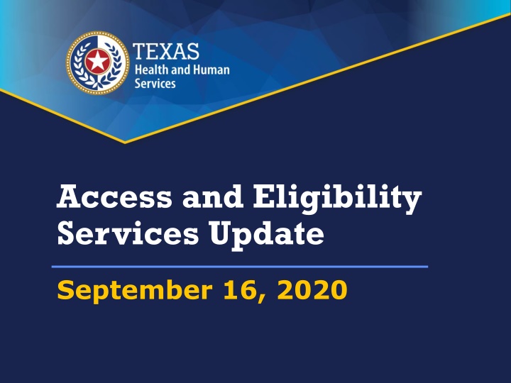 access and eligibility services update