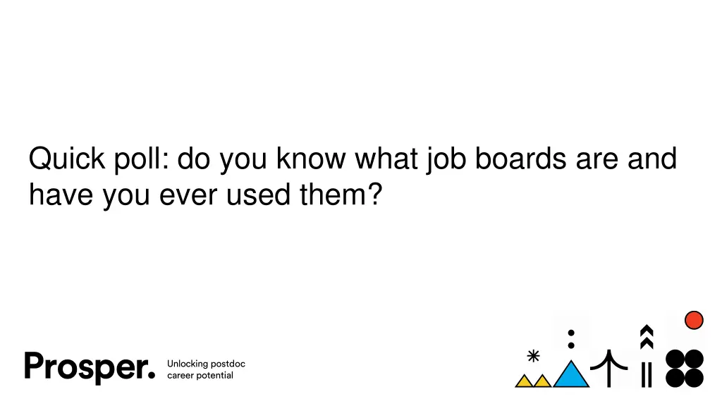 quick poll do you know what job boards