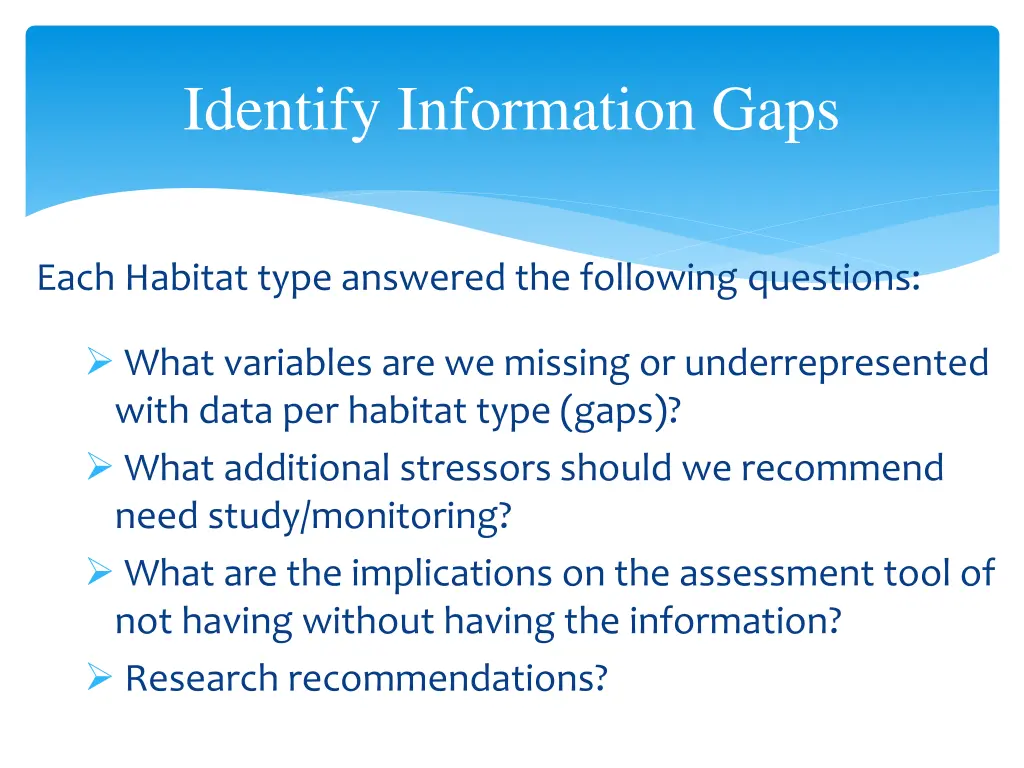 identify information gaps