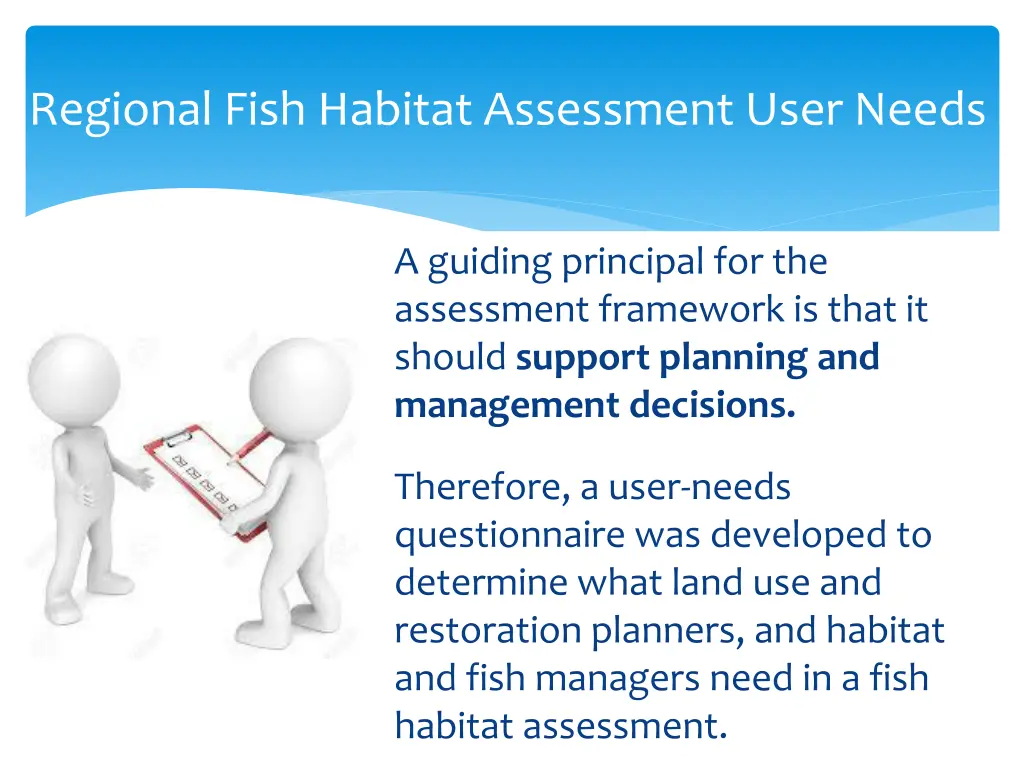 regional fish habitat assessment user needs