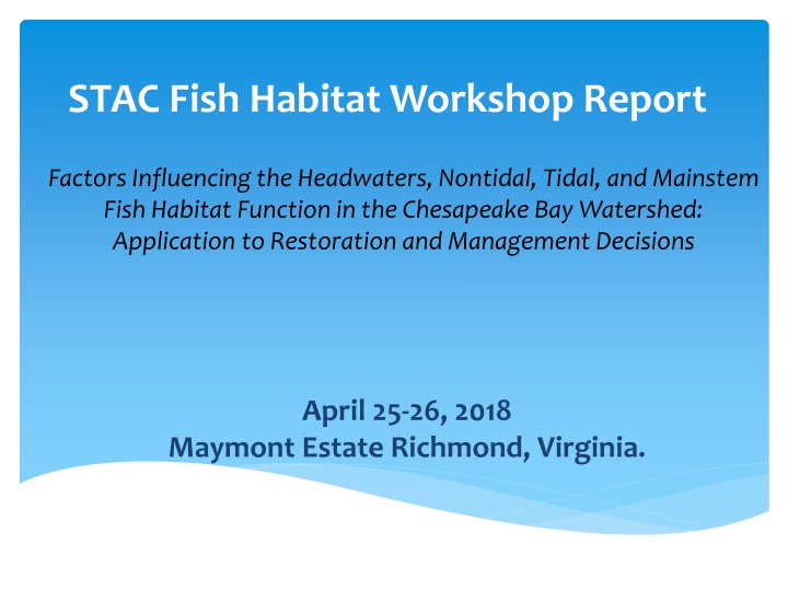 stac fish habitat workshop report