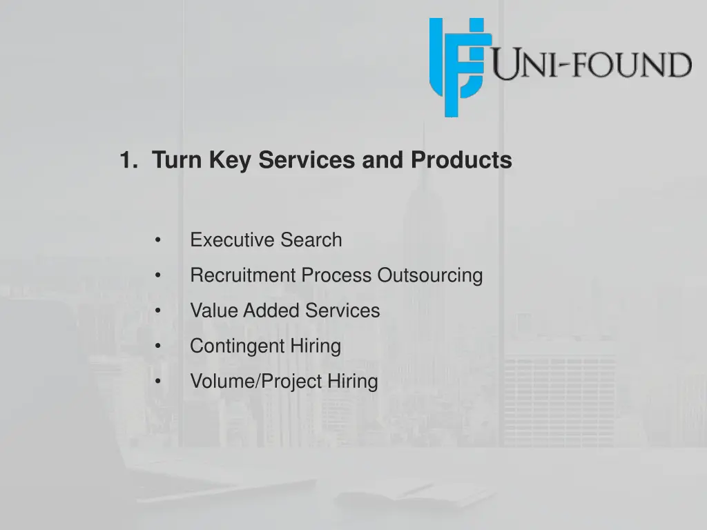 1 turn key services and products