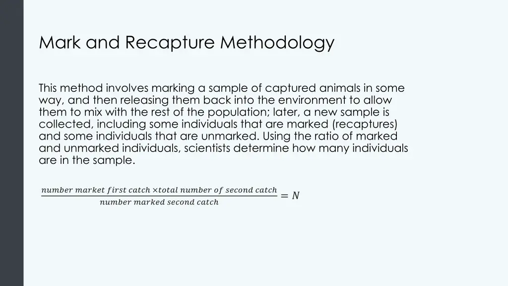 mark and recapture methodology