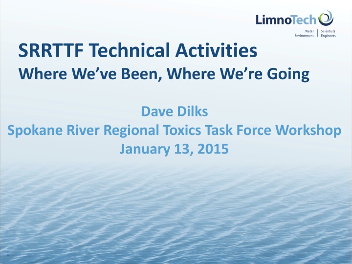 srrttf technical activities where we ve been