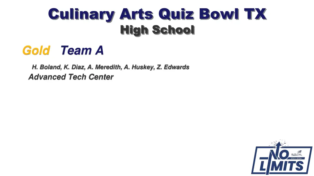 culinary arts quiz bowl tx high school gold team a