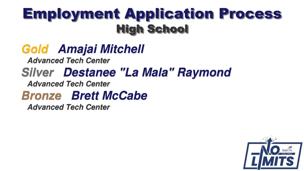 employment application process high school gold