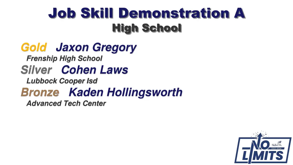 job skill demonstration a high school gold jaxon