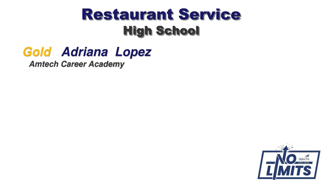 restaurant service high school gold adriana lopez