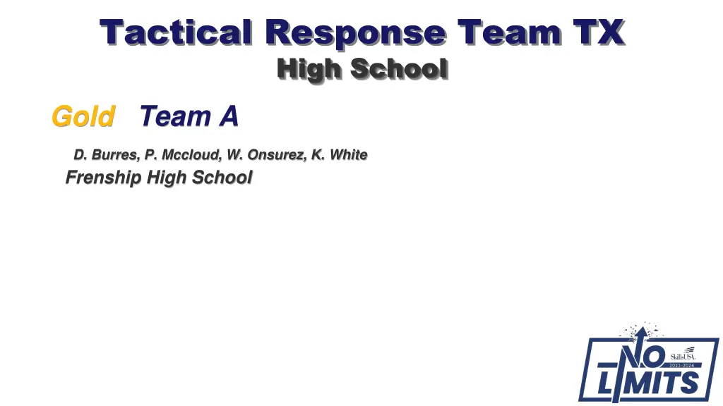 tactical response team tx high school gold team a