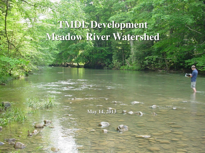 tmdl development meadow river watershed