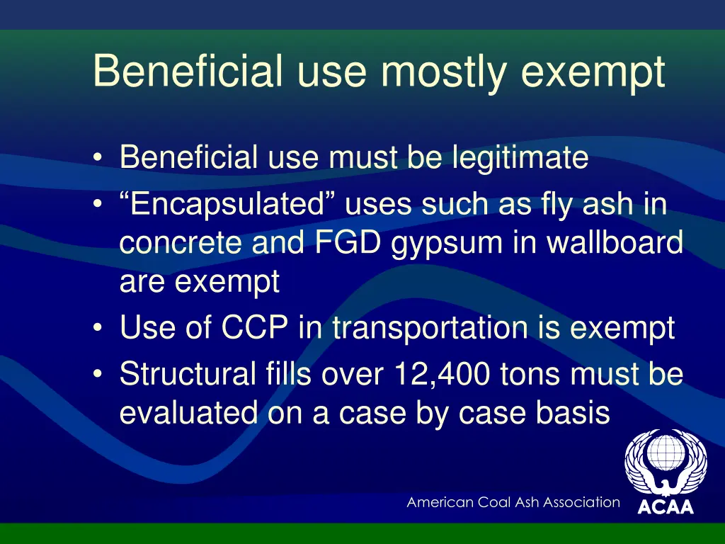 beneficial use mostly exempt