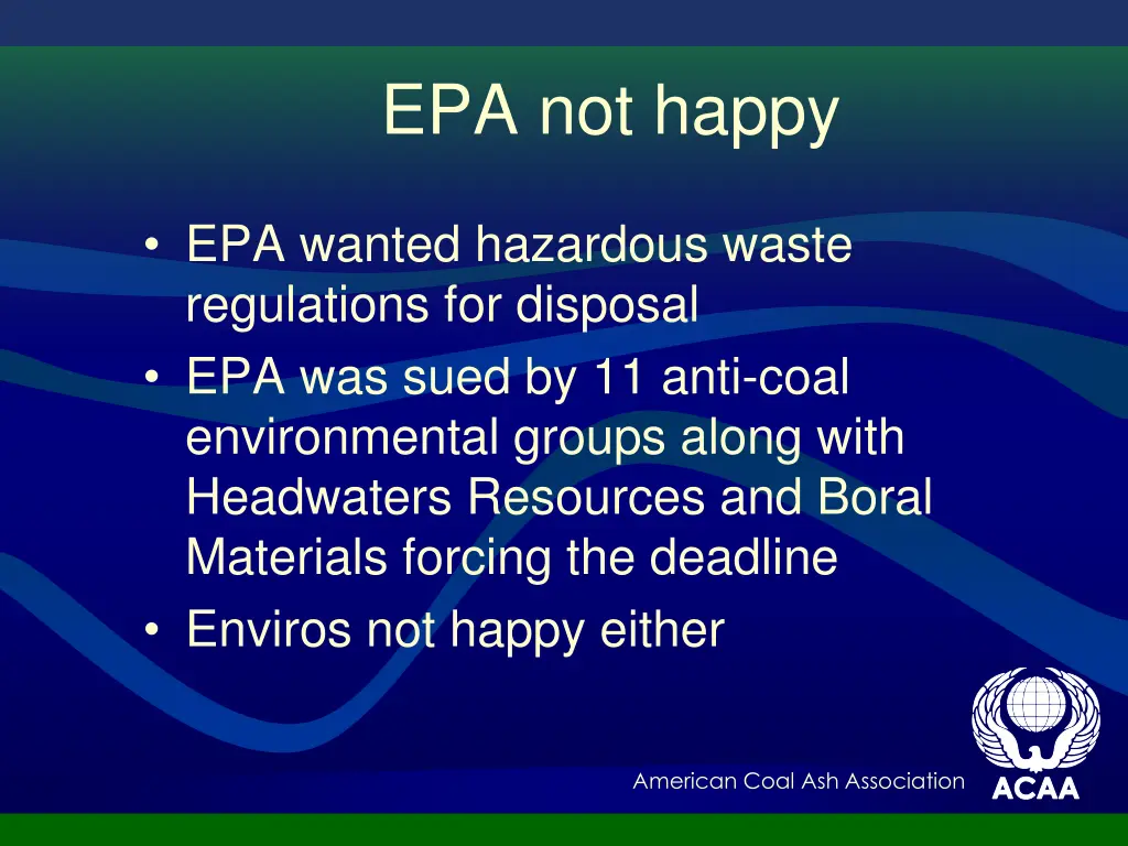 epa not happy