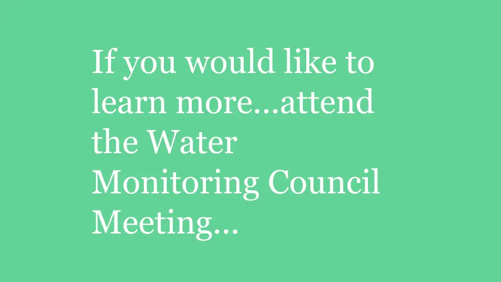 if you would like to learn more attend the water