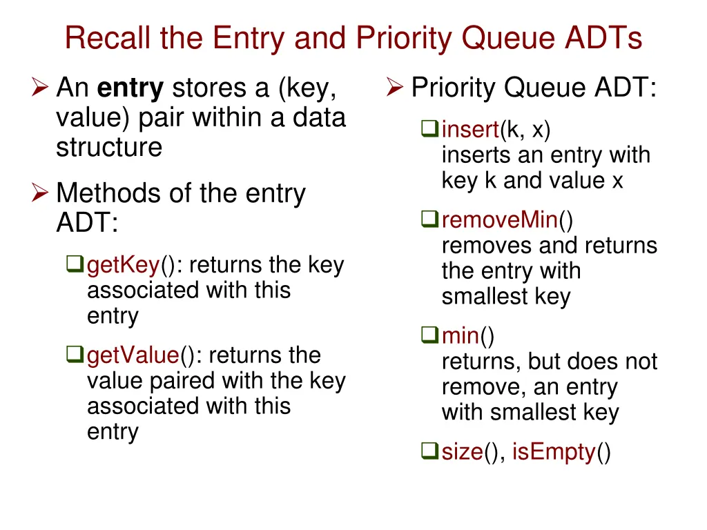 recall the entry and priority queue adts