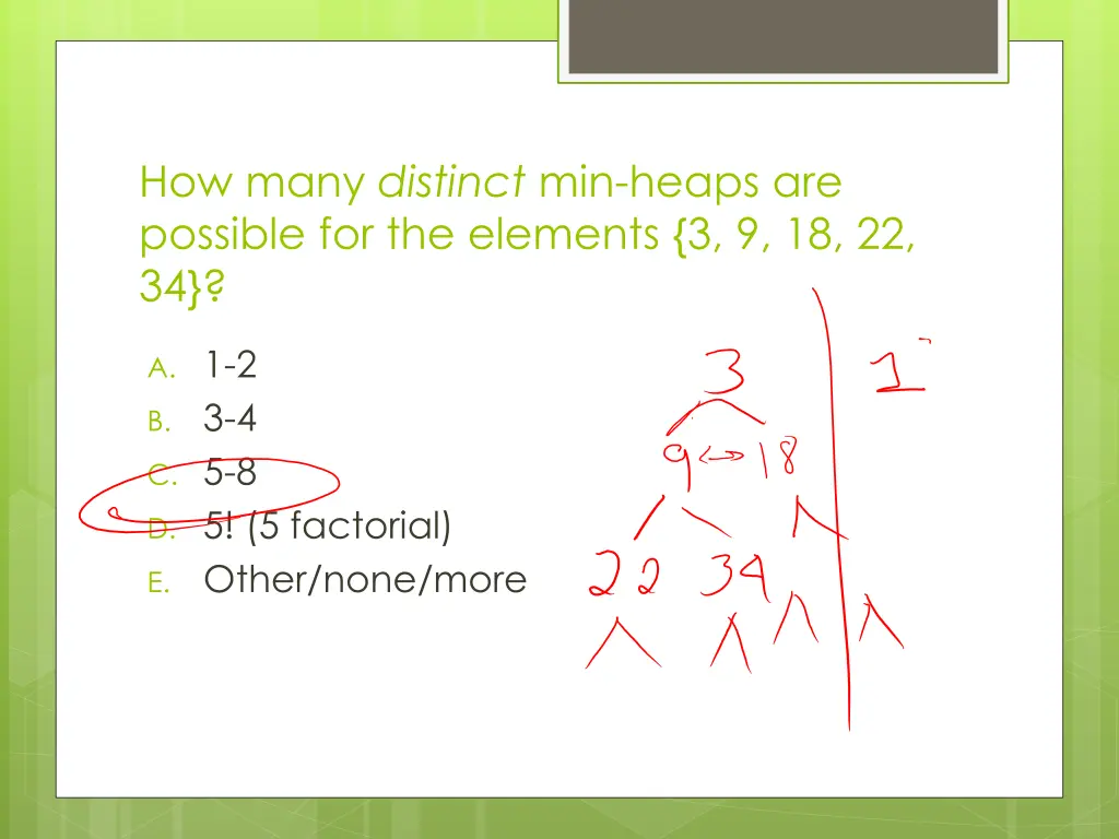 how many distinct min heaps are possible