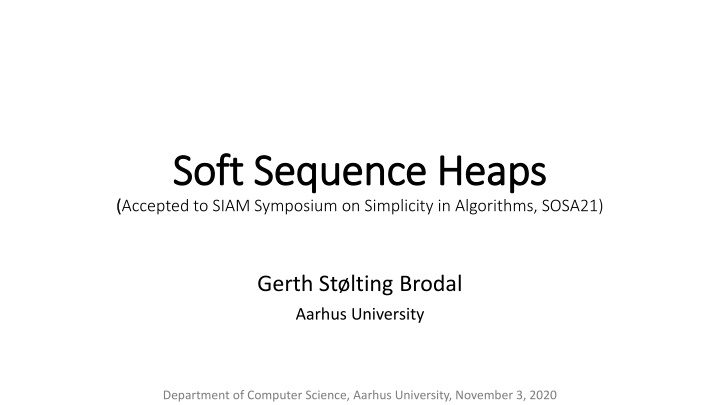 soft sequence heaps soft sequence heaps accepted