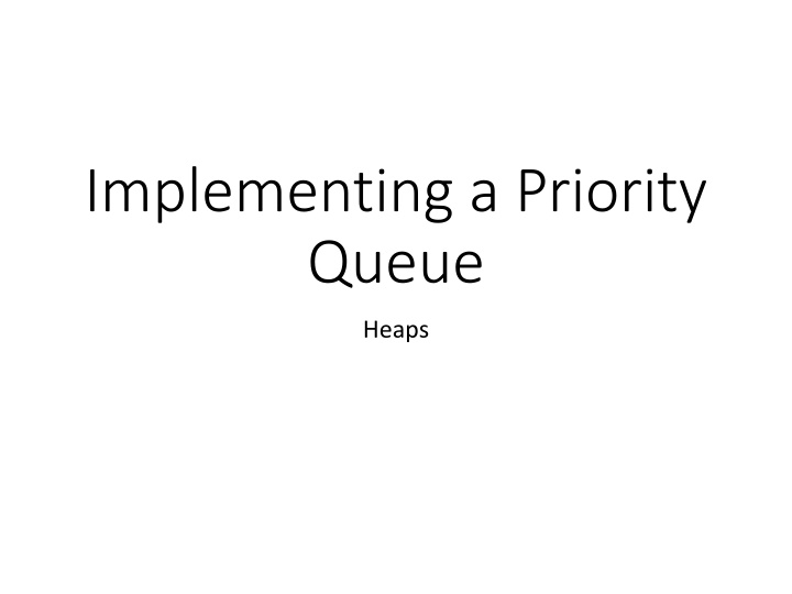 implementing a priority queue