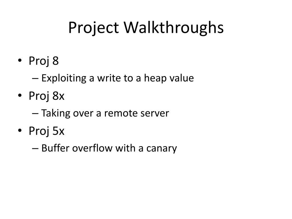 project walkthroughs