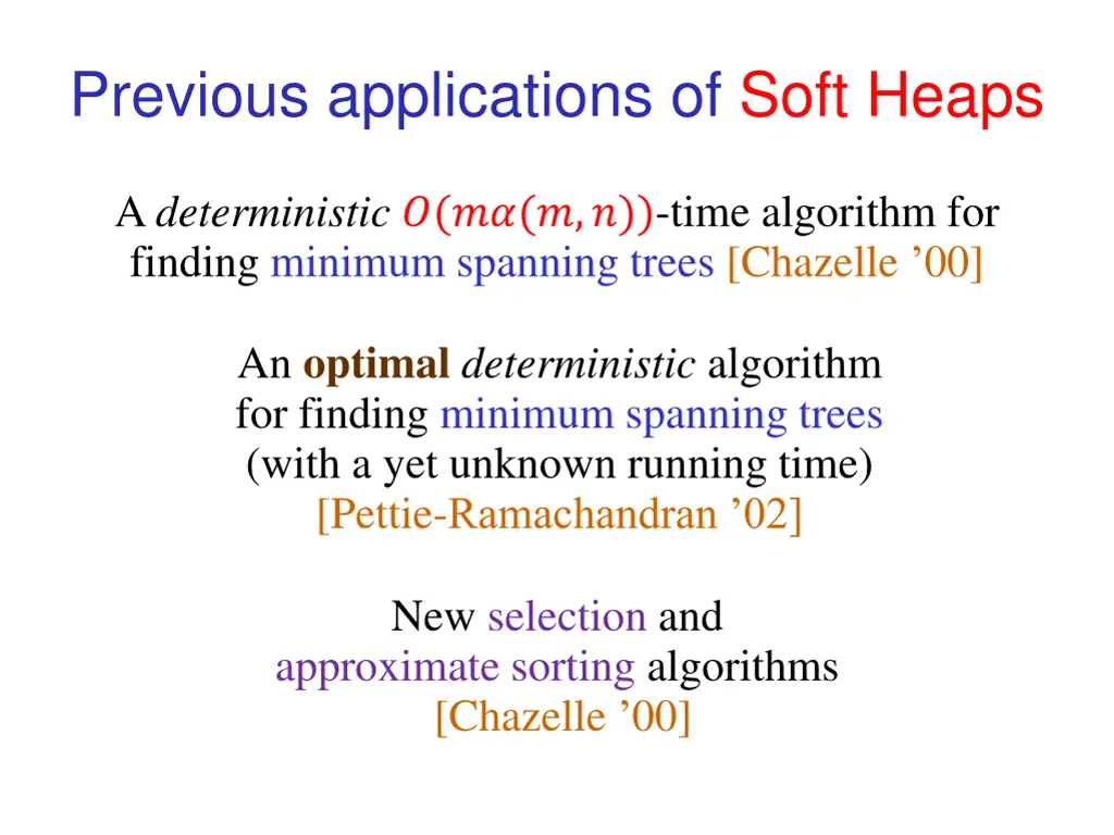 previous applications of soft heaps