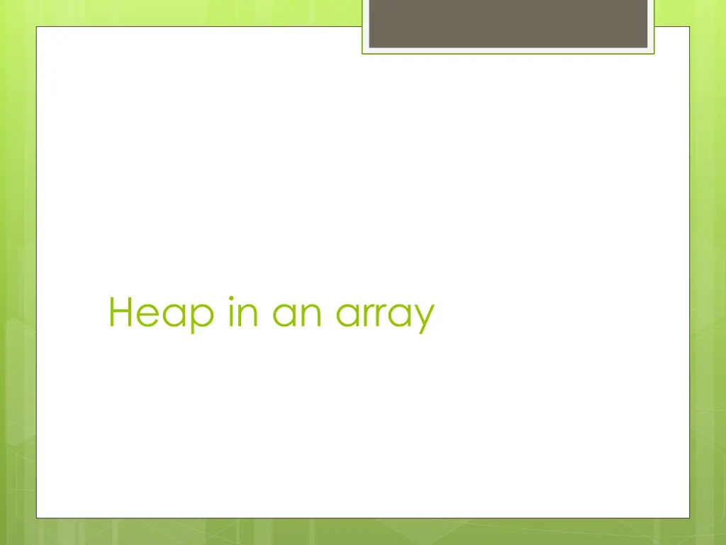 heap in an array