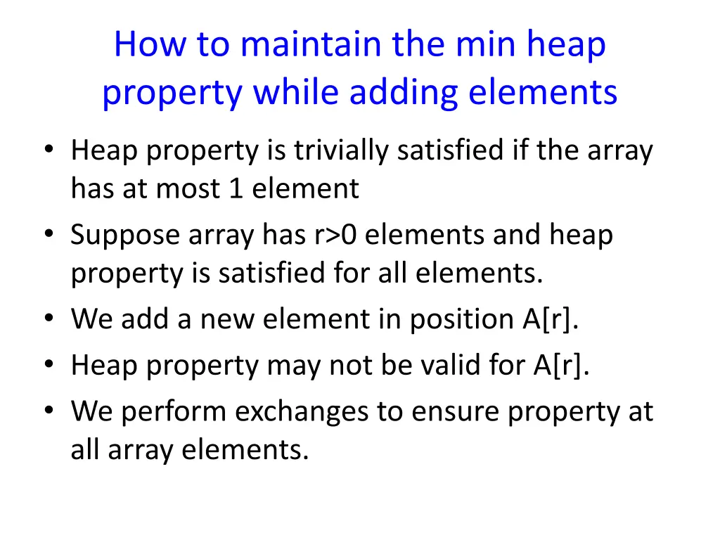 how to maintain the min heap property while