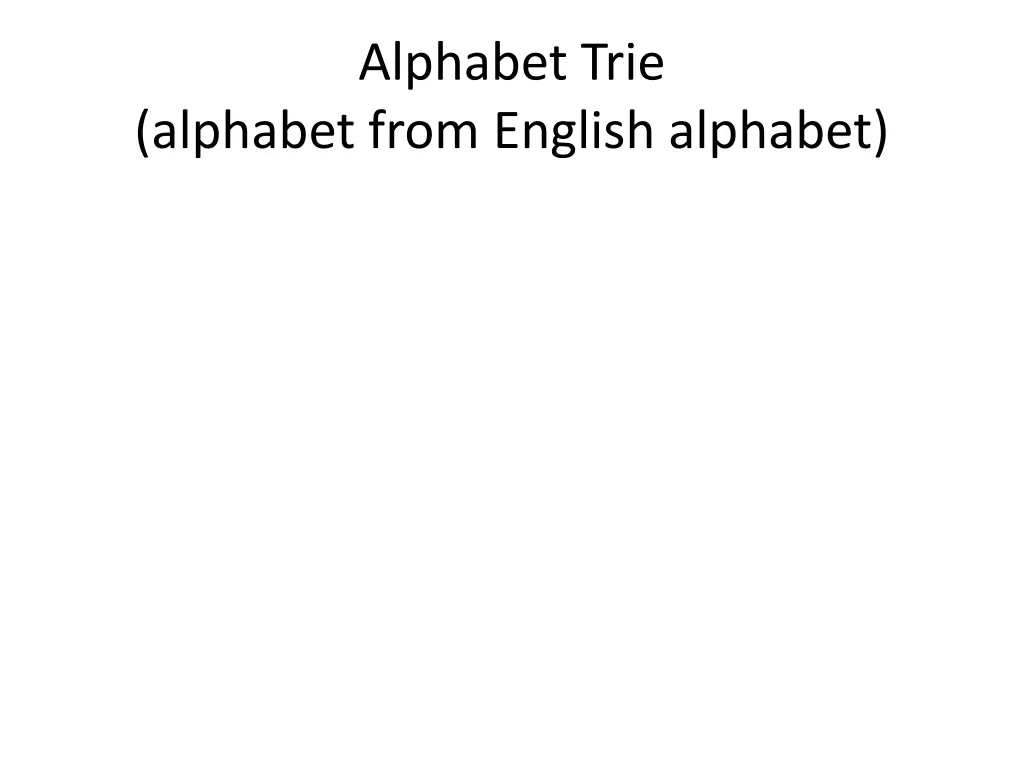 alphabet trie