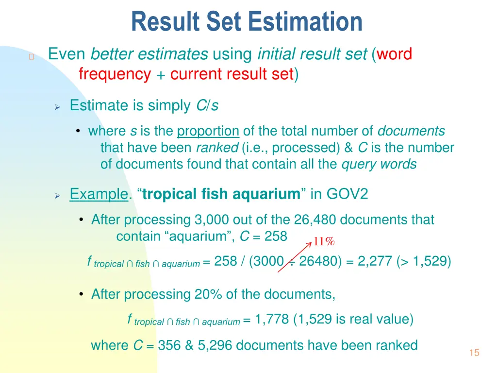 result set estimation even better estimates using