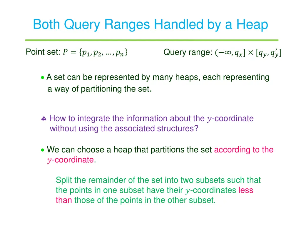 both query ranges handled by a heap