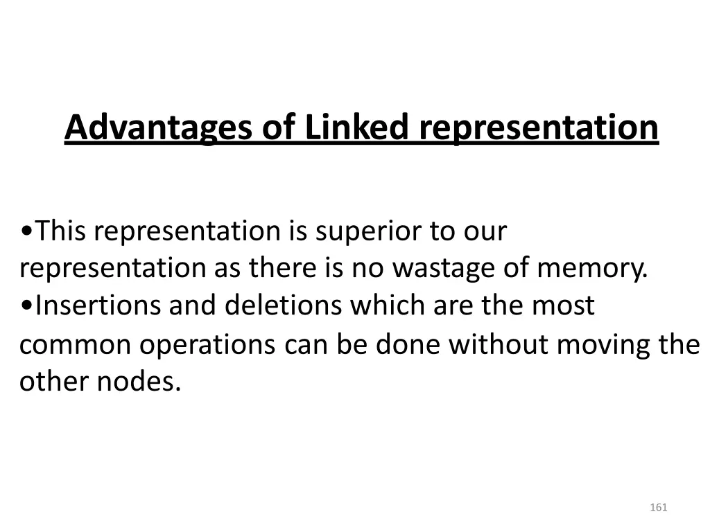 advantages of linked representation