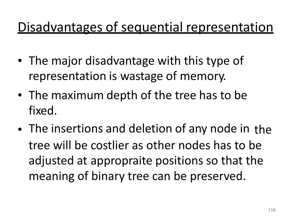 disadvantages of sequential representation