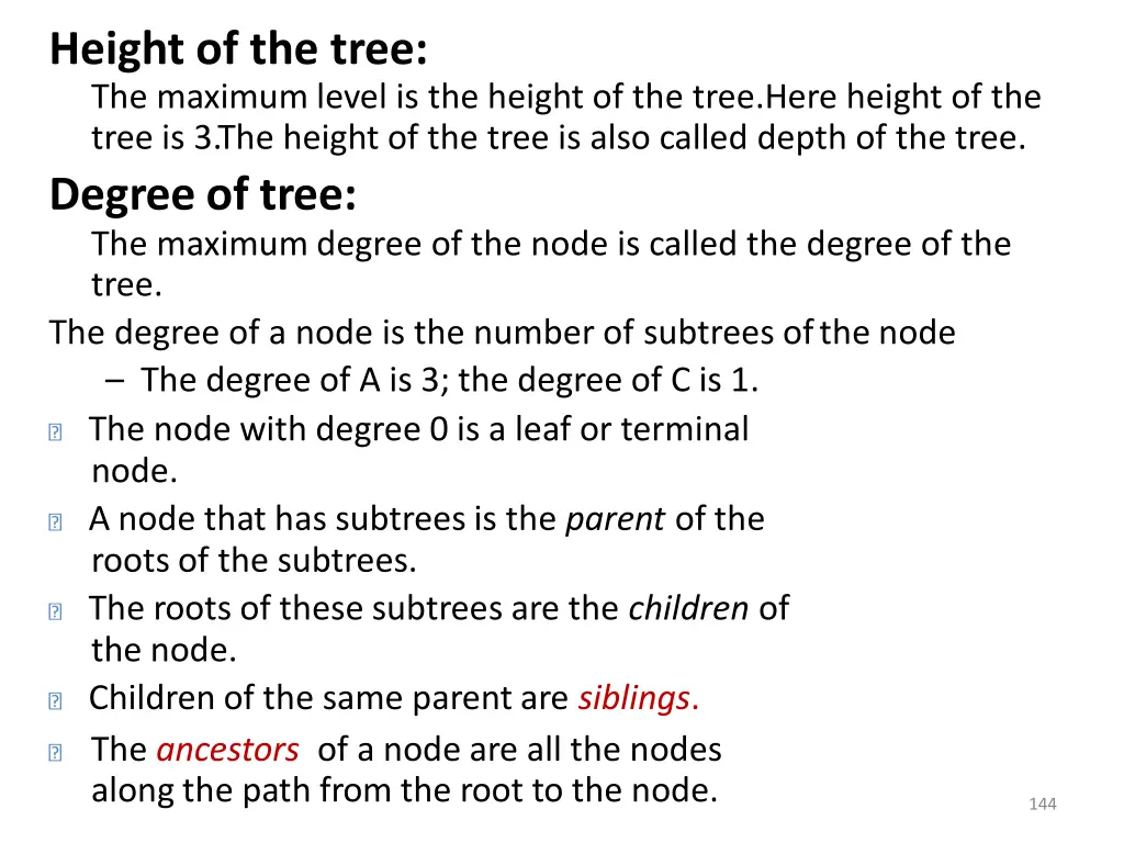 height of the tree the maximum level