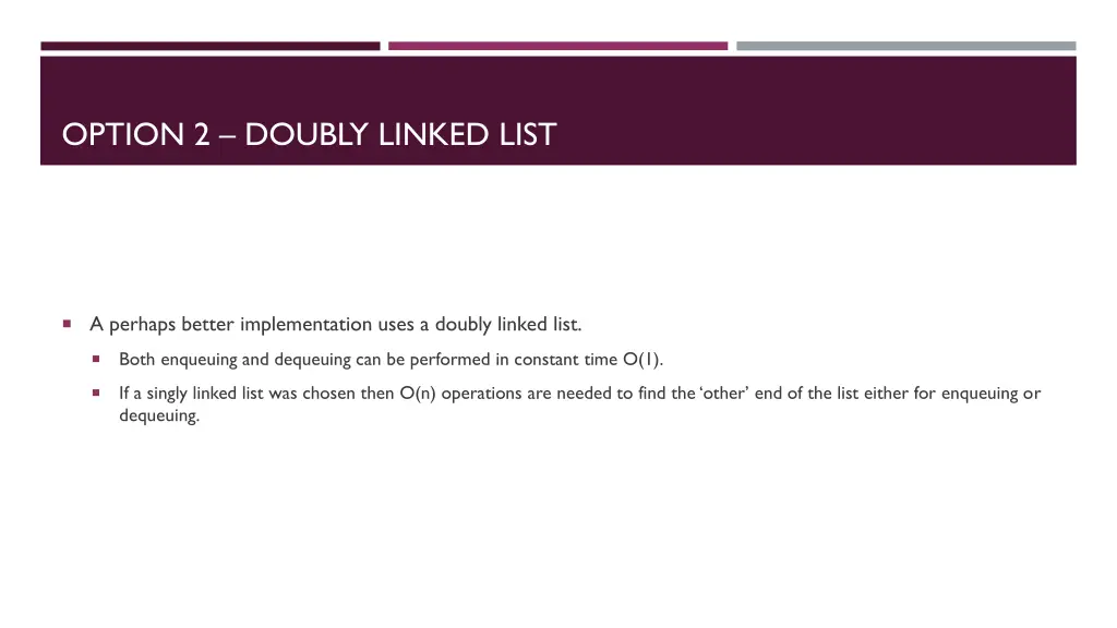 option 2 doubly linked list