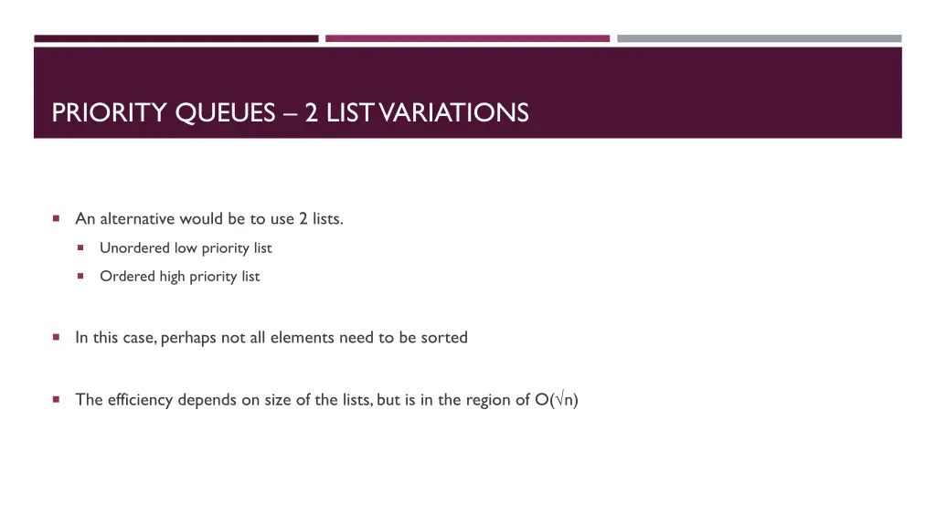 priority queues 2 list variations