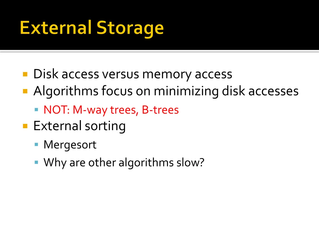 disk access versus memory access algorithms focus