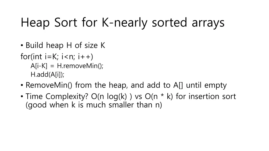 heap sort for k nearly sorted arrays