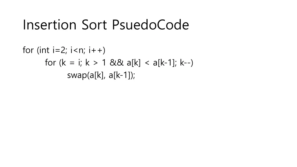 insertion sort psuedocode