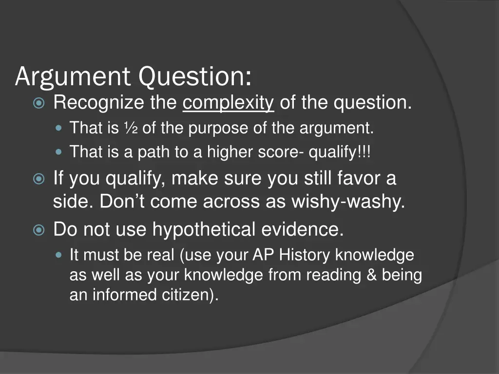 argument question recognize the complexity