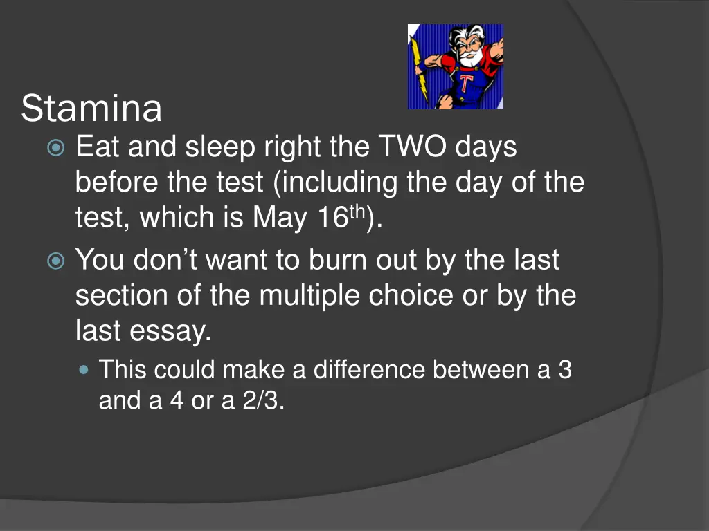 stamina eat and sleep right the two days before