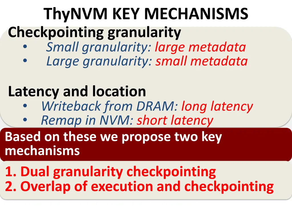 thynvm key mechanisms checkpointing granularity