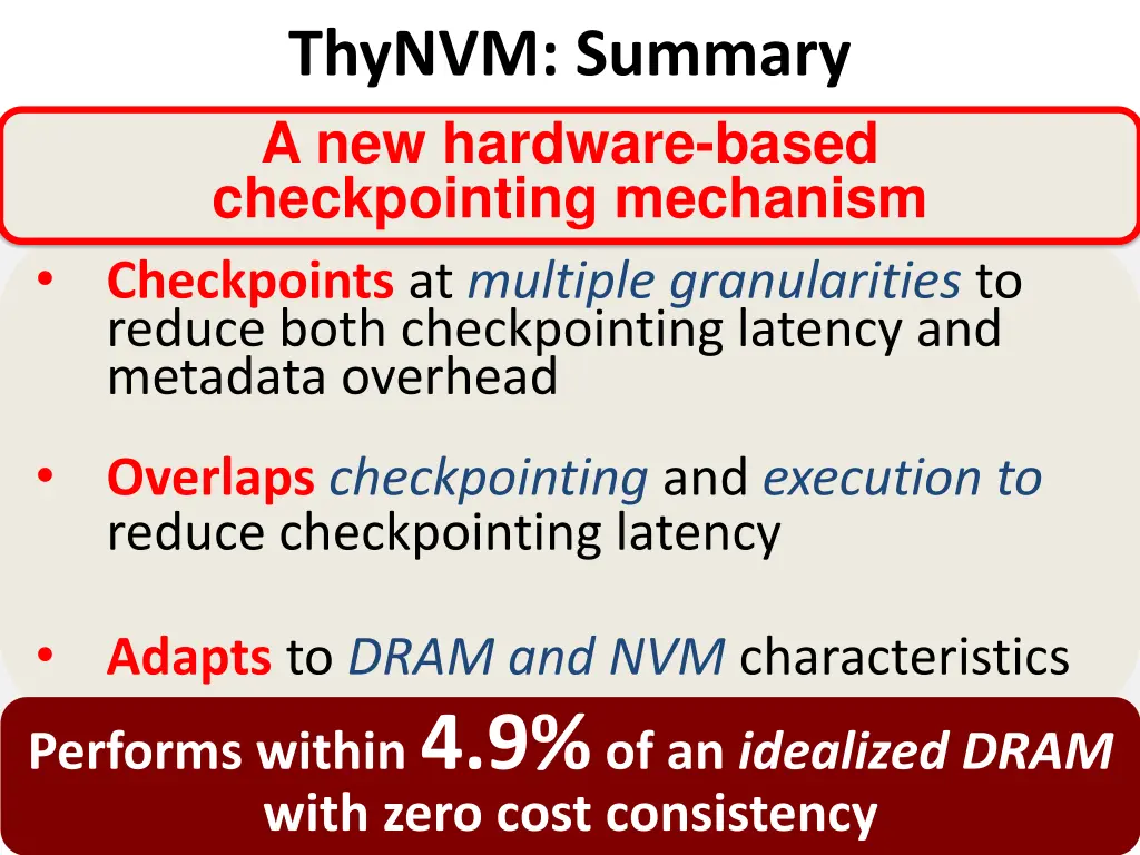 thynvm summary a new hardware based checkpointing