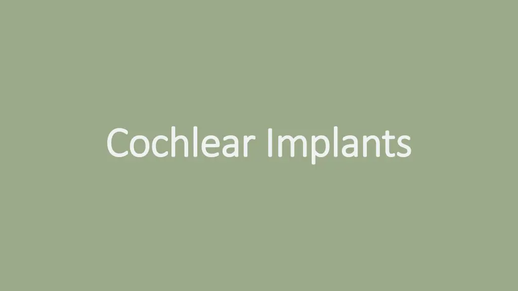 cochlear implants cochlear implants