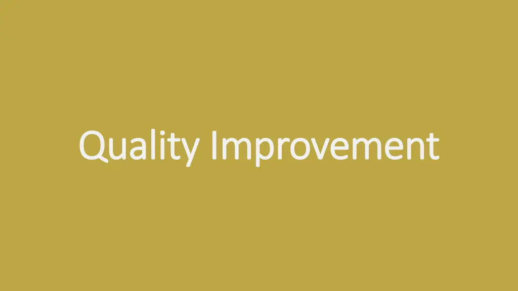 quality improvement quality improvement